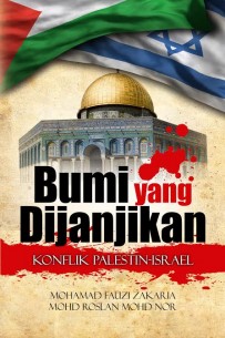 Bumi yang Dijanjikan: Konflik Palenstin-Israel